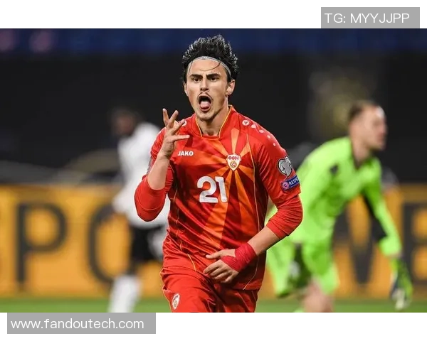 马其顿足球明星盘点及其在国际赛场上的精彩表现